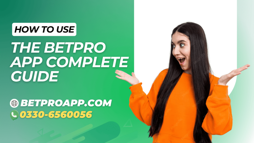 How to Use BetPro: Beginner’s Guide